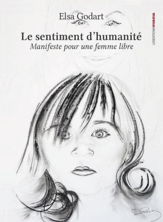 Le sentiment d'humanité - Manifeste pour une femme libre