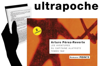 Les aventures du capitaine Alatriste Tomes 1 & 2 : Tome 1, Le capitaine Alatriste %3B Tome 2, Les bûch