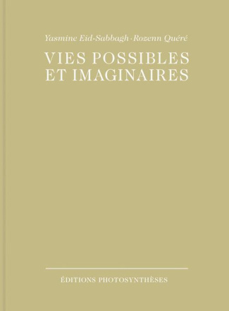 Vies possibles et imaginaires