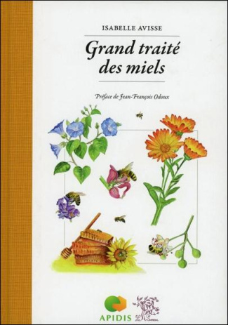 Grand traité des miels