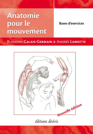 Anatomie pour le mouvement. Tome 2 : Bases d'exercices
