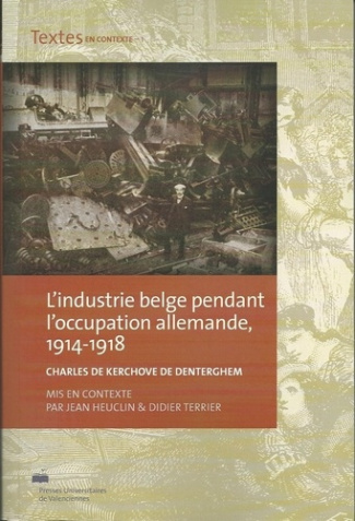 L'industrie belge pendant l'occupation allemande, 1914-1918