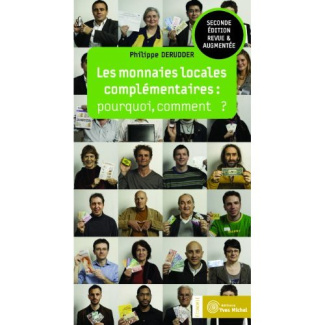 Les monnaies locales complémentaires : pourquoi, comment ? 2e édition revue et augmentée