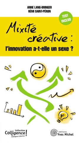 Mixité créative : l'innovation a-t-elle un sexe ?