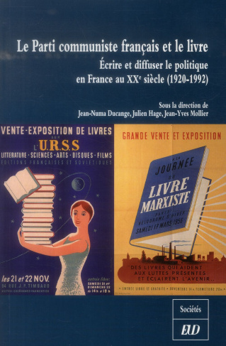 Le Parti communiste français et le livre. Ecrire et diffuser le politique en France au XXe siècle (1