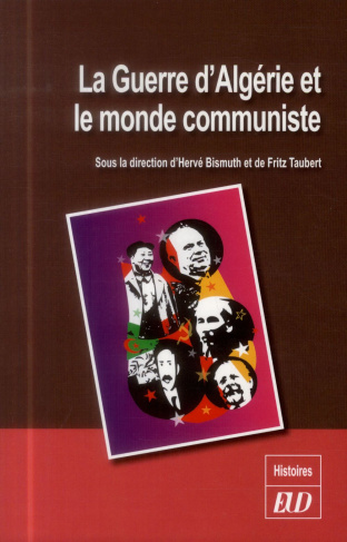 La guerre d'Algérie et le monde communiste