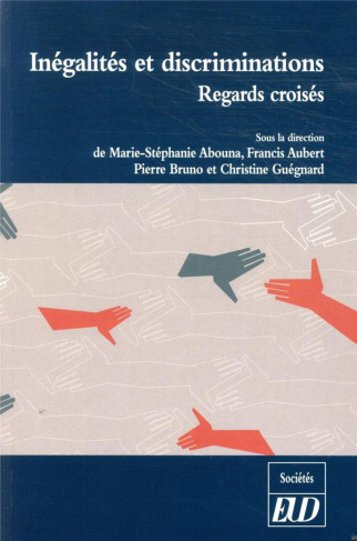 Inégalités et discriminations. Regards croisés