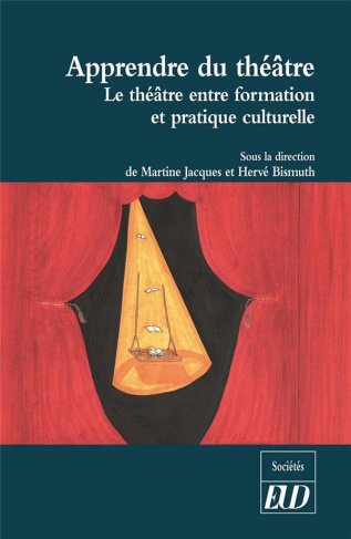 Apprendre du théâtre. Le théâtre entre formation et pratique culturelle