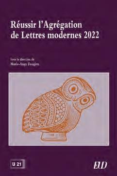 Réussir l'Agrégation de Lettres modernes. Edition 2022