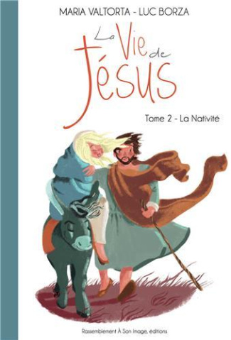 La vie de Jésus/2/La nativité