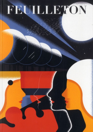 Feuilleton N° 3, Printemps 2012