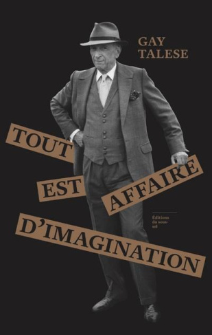 Tout est affaire d'imagination. Portraits et reportages