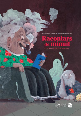 Racontars de minuit. Et autres histoires de monstres...
