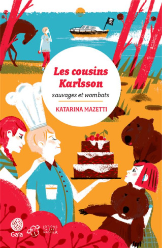Les cousins Karlsson Tome 2 : Sauvages et Wombats