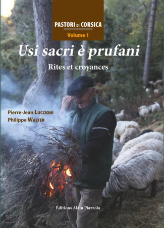 Usi sacri e prufani : rites et croyances. Edition bilingue français-italien