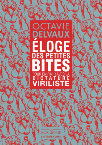 Eloge des petites bites. Pour en finir avec la dictature viriliste
