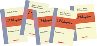 SERIE "L'HELICOPTERE ET SON CODE DE BONNE CONDUITE"