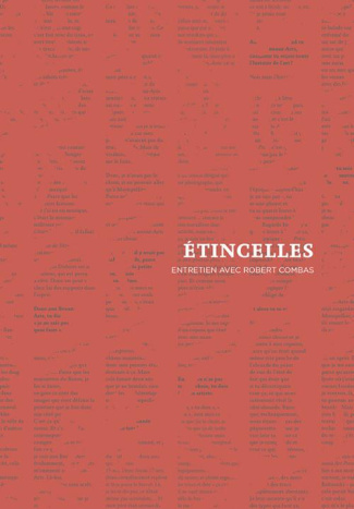 Etincelles. Entretien avec Robert Combas