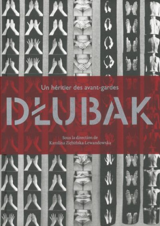 Dlubak. Un héritier des avant-gardes