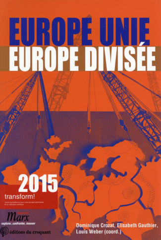 Europe unie, Europe divisée. Transform! Yearbook 2015
