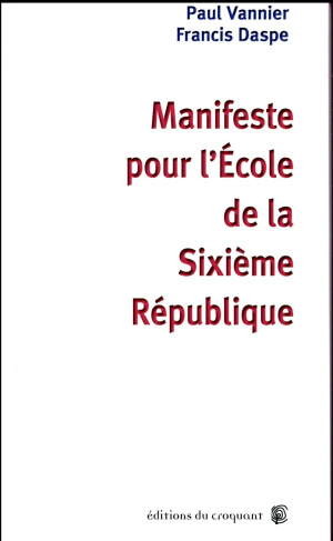 Manifeste pour l'Ecole de la Sixième République