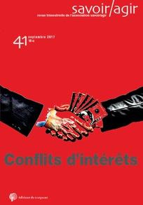 Savoir/Agir N° 41, septembre 2017 : Conflits d'intérêts