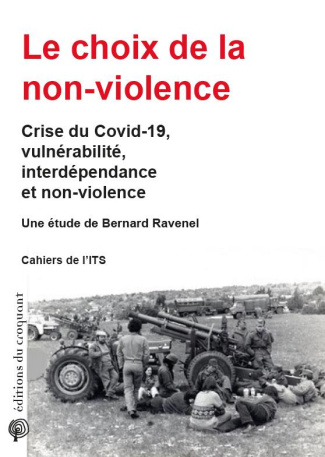 Le choix de la non-violence. Crise du Covid-19, vulnérabilité, interdépendance et non-violence