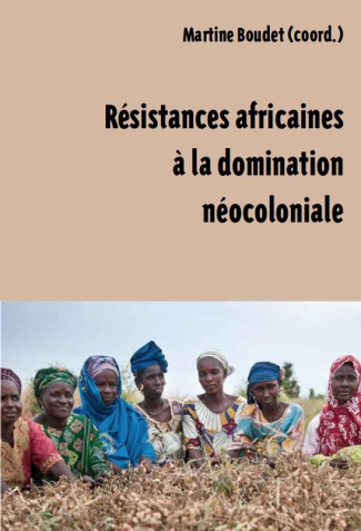 Résistances africaines à la domination néo-coloniale et impérialiste