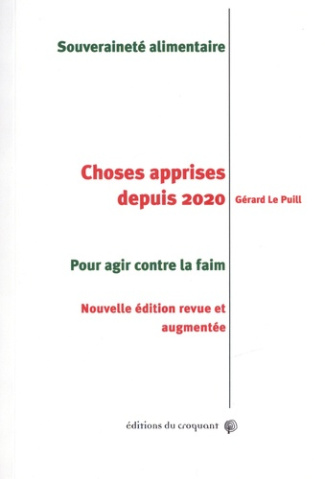 Choses apprises depuis 2020. Souveraineté alimentaire, Pour agir contre la faim, Edition revue et au