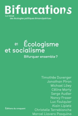 Revue Bifurcation/s. N° 1 : Ecologisme et socialisme