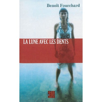 LA LUNE AVEC LES DENTS