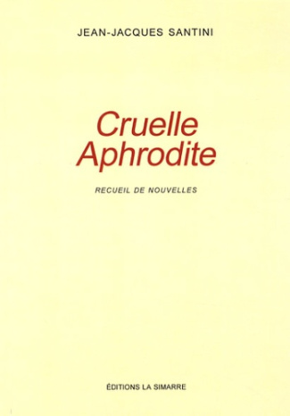 Cruelle Aphrodite