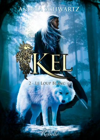 Kel Tome 2 : Le loup blanc