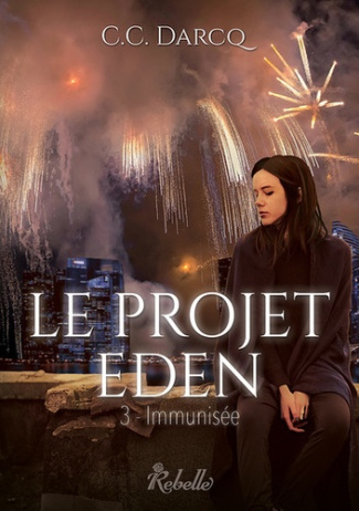 LE PROJET EDEN - 3 - IMMUNISEE
