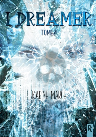 I DREAMER - TOME 2