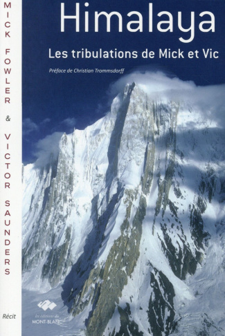 Les tribulations de Mick et Vic en Himalaya