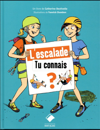L'escalade tu connais ?