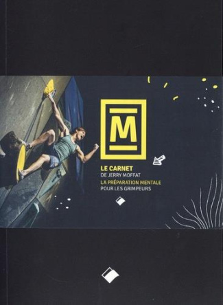 Mastermind. La préparation mentale pour les grimpeurs