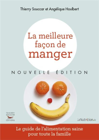 La meilleure façon de manger. Edition 2015