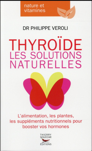 Thyroïde. Les solutions naturelles