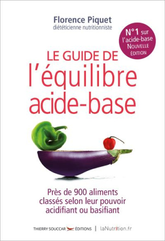 Le nouveau guide de l'équilibre acide-base. 2e édition