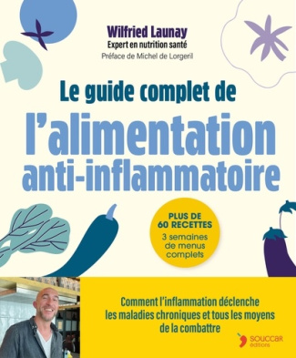 Le guide complet de l'alimentation anti-inflammatoire