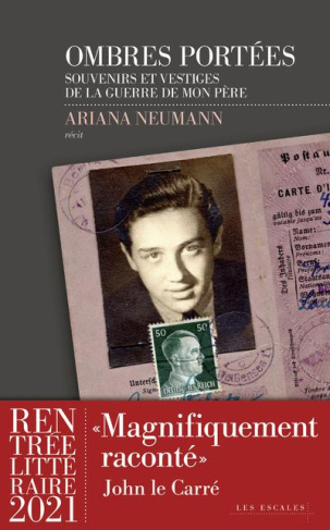 Ombres portées. Souvenirs et vestiges de la guerre de mon père
