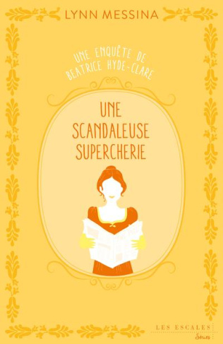 Une enquête de Beatrice Hyde-Clare/02/Une scandaleuse supercherie