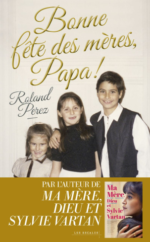 Bonne fête des mères, papa !