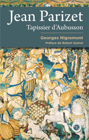 Jean Parizet, tapissier d'Aubusson