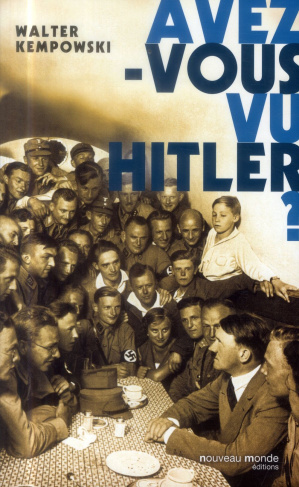 Avez-vous vu Hitler ?