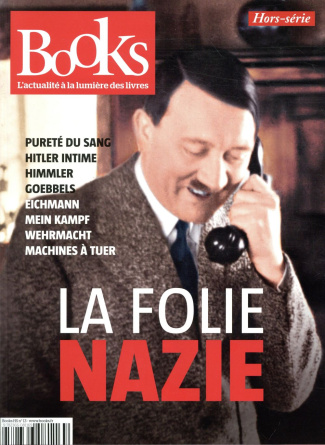 Books Hors-série N° 13, juillet-août 2018 : La folie nazie