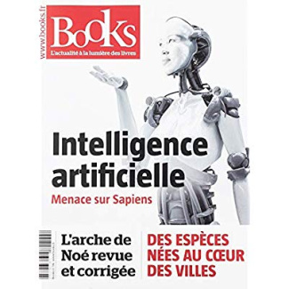 Books N° 94, février 2019 : Intelligence artificielle. Menace sur Sapiens