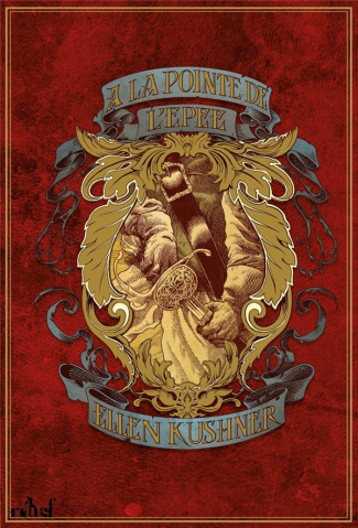 A la pointe de l'épée. Edition revue et augmentée